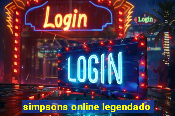 simpsons online legendado